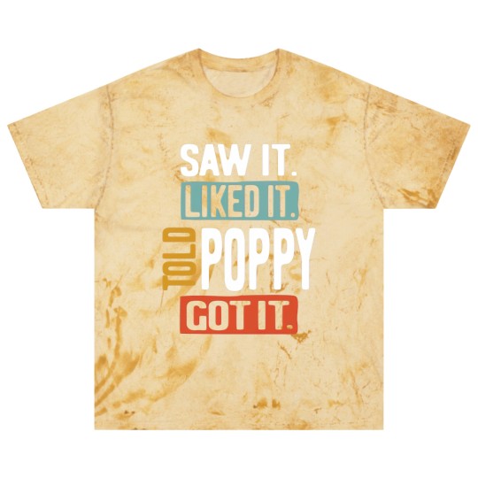Discover Saw It Liked It Told Poppy Got It Funny Boys Girls Blast T Shirts Kids - Poppy Gift Idea - Blast T Shirts