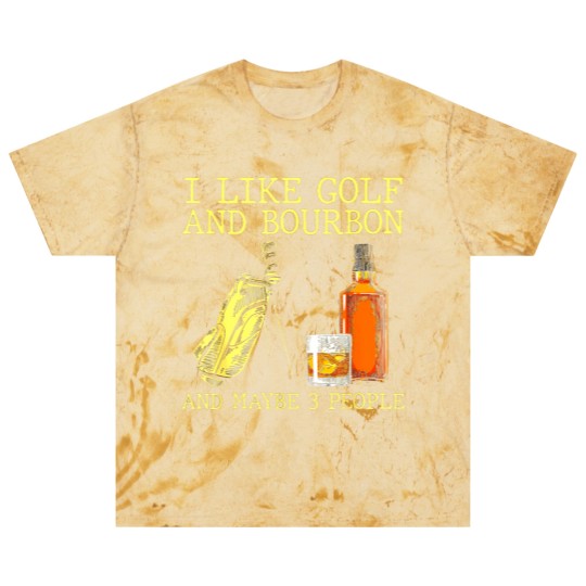Discover I Like Golf And Bourbon And Maybe 3 People I Like Bourbon Blast T Shirts