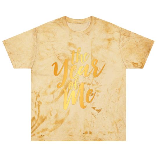 Discover The Year Of Me-Gold Blast T Shirts