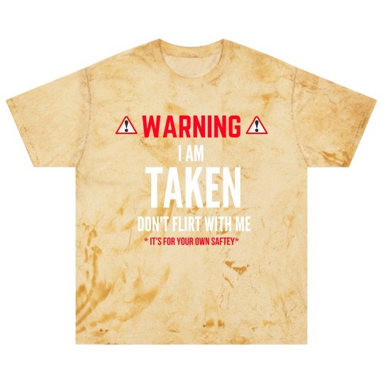 Discover I'm Taken Don't Flirt With Me Blast T Shirts