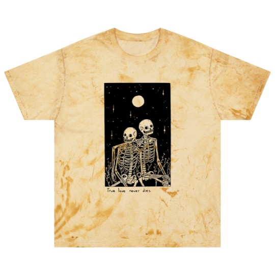 Discover true love never dies - Skeletons - Blast T Shirts
