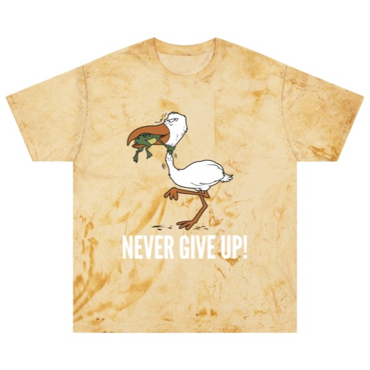 Discover Never Give Up Blast T Shirts