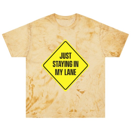 Discover Just Staying In My Lane Blast T Shirts - Low Key Hustle