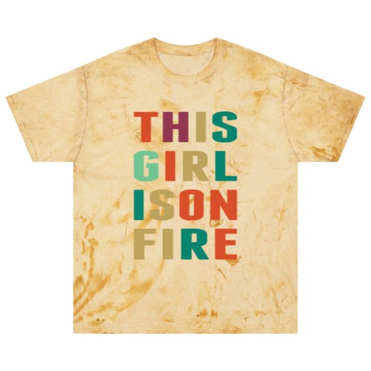 Discover This Girl Is Girl On Fire Blast T Shirts