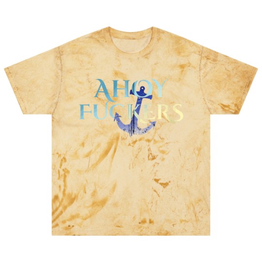 Discover Ahoy Fuckers Nasty Welcome Outfit For Sexy Waitres Blast T Shirts