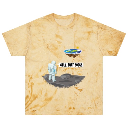 Discover Funny Flat Earth Astronaut - Well That Sucks Blast T Shirts