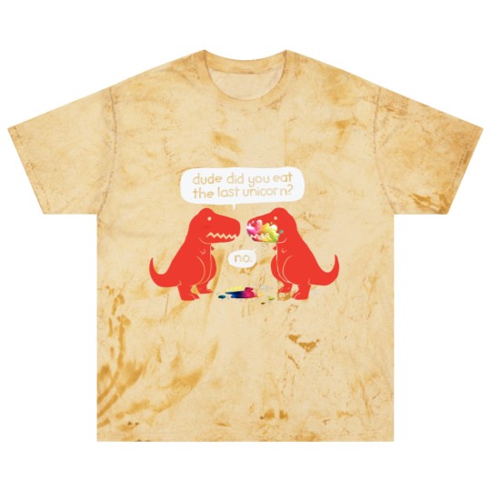 Discover Dude Did You Eat The Last Unicorn Blast T Shirts