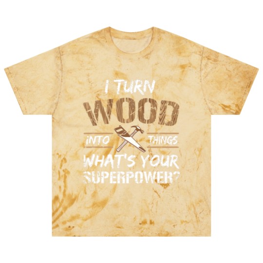 Discover I Turn Wood Into Things Carpenter Woodworking Blast T Shirts