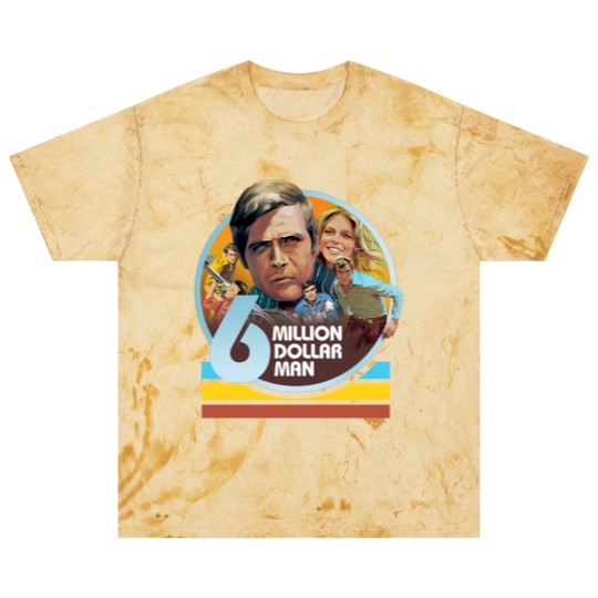 Discover six million dollar man - Six Million Dollar Man - Blast T Shirts