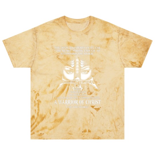 Discover A Warrior Of Christ I Am The Storm - Christ - Blast T Shirts