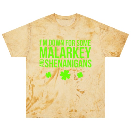 Discover I m Down For Some Malarkey And Shenanigans Blast T Shirts