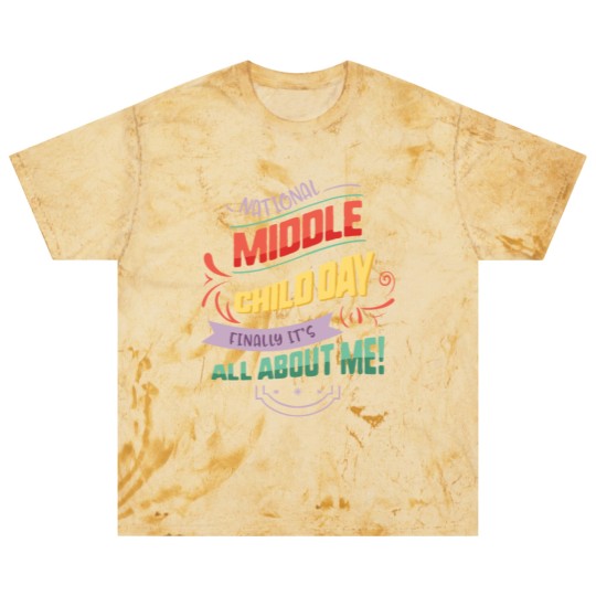 Discover National Middle Child Day Finally It's All About Blast T Shirts