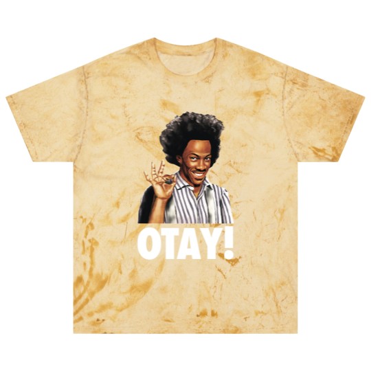 Discover Hi, I'm Buh-wheat! OTAY! - Eddie - Blast T Shirts