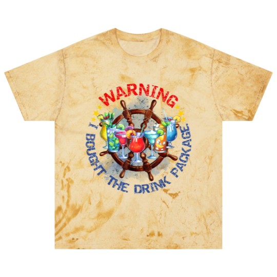 Discover Warning I Bought The Drink Package Funny Drinking Day Blast T Shirts