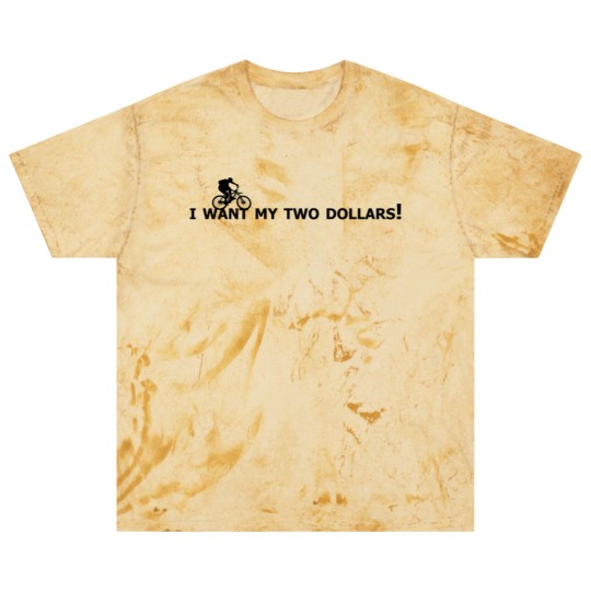 Discover I want my two dollars! - Better Off Dead - Blast T Shirts