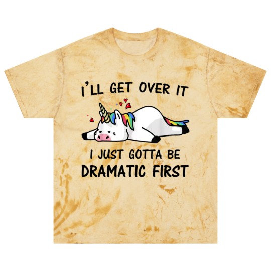 Discover i just need to be dramatic first Blast T Shirts