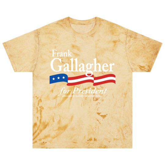 Discover Frank Gallagher For President Shameless Funny Meme Blast T Shirts