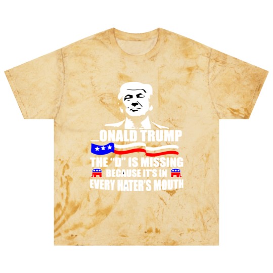 Discover Onald Trump The D Is Missing Blast T Shirts