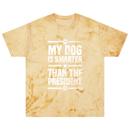 Discover My Dog Is Smarter Than The President Blast T Shirts
