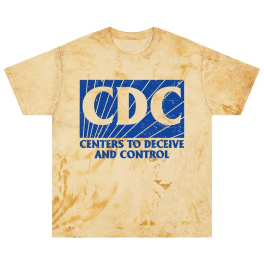Discover CDC Centers To Deceive And Control Blast T Shirts