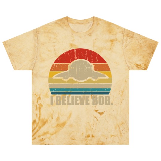 Discover I Believe Bob - Bob Lazar Ufo Area 51 Conspiracy Theory - Blast T Shirts
