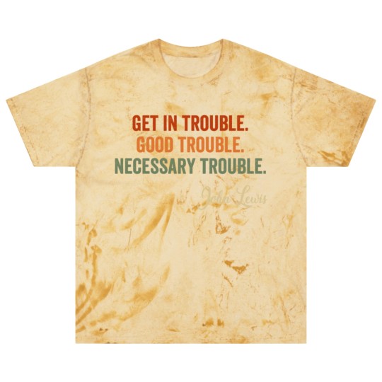 Discover Trouble Good Trouble Necessary Trouble John Lewis Blast T Shirts
