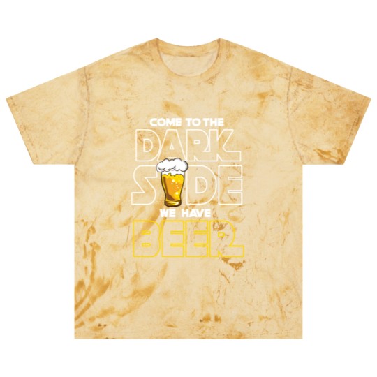 Discover Come to the dark side we have beer Blast T Shirts