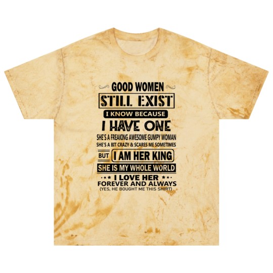 Discover Awesome Gift - Good Women Still Exist - Blast T Shirts Blast T Shirts