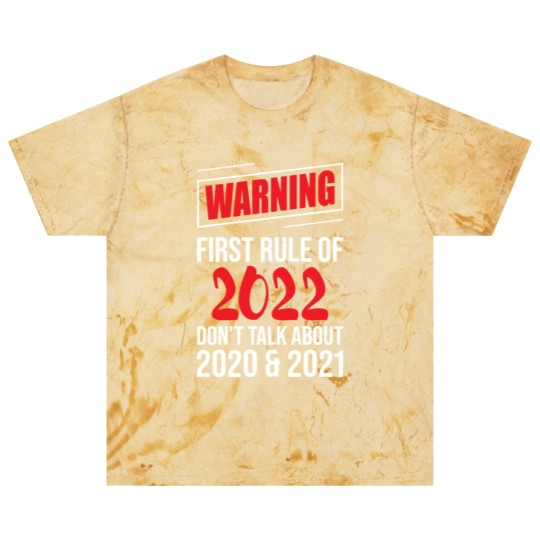 Discover Warning First Rule Of 2022 New Year's Eve Happy Blast T Shirts