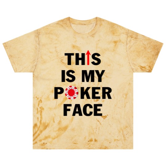Discover This is My Poker Face with Chip Funny Casino Gambler Card Player Blast T Shirts for Men - This Is My Poker Face With Chip Funny - Blast T Shirts