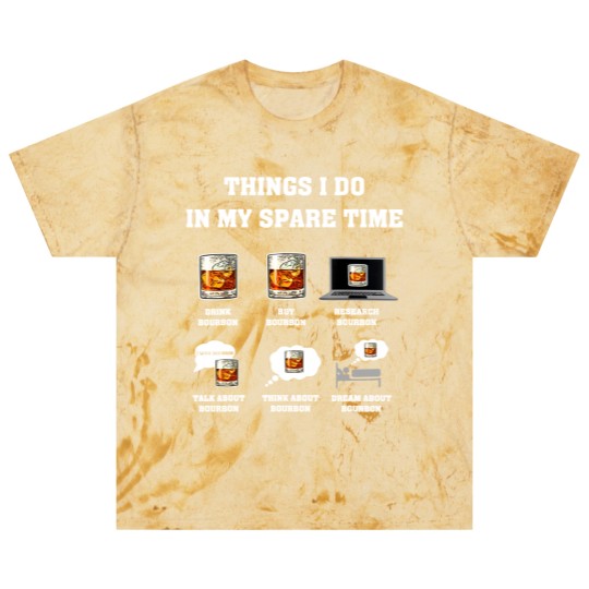 Discover Things I Do In My Spare Time Drink Bourbon Whiskey Gifts Blast T Shirts
