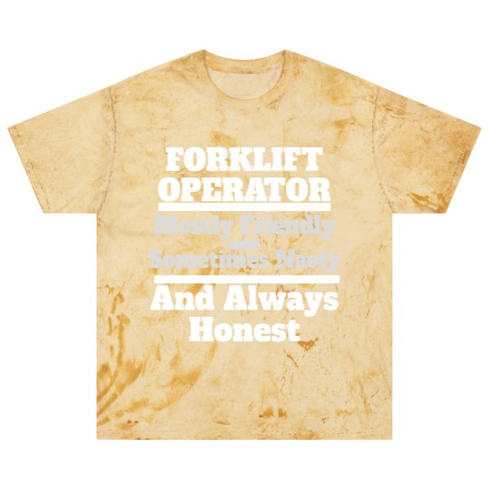 Discover Funny Forklift Operator Friendly, Nasty & Always H Blast T Shirts