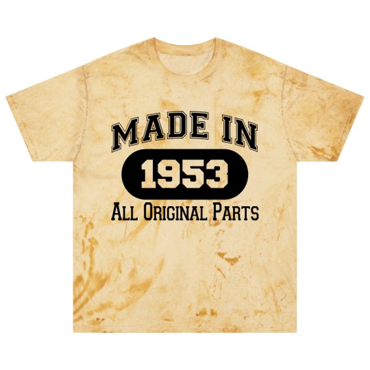 Discover MADE IN 1953 ALL ORIGINAL PARTS - Made In 1953 All Original Parts - Blast T Shirts