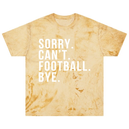 Discover Sorry Can't Football Bye Funny Football Mom Mother Blast T Shirts