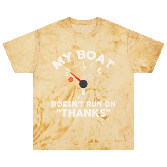 Discover My Boat Doesn't Run On Thanks - Funny Boat Owners Blast T Shirts