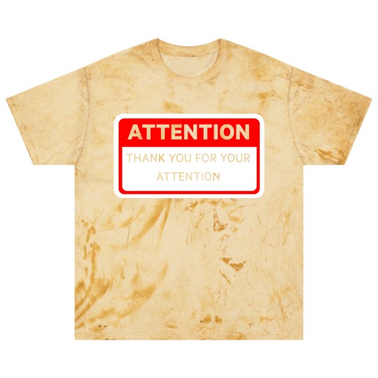 Discover Attention Thank You For Your Attention Blast T Shirts