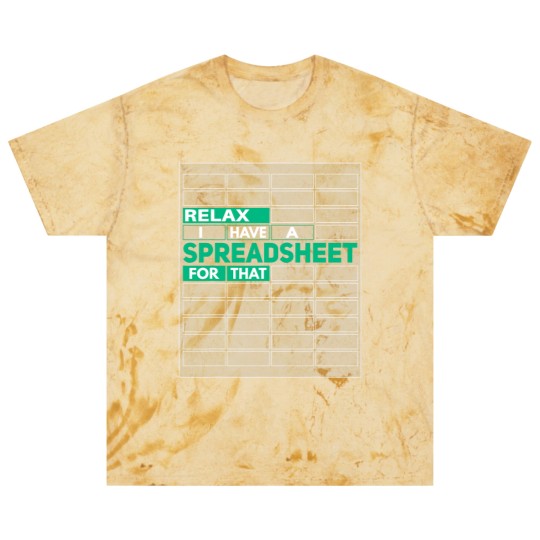 Discover Relax I Have Spreadsheet For That Funny Controlling Blast T Shirts