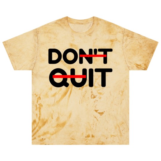 Discover DON T QUIT DO IT Blast T Shirts