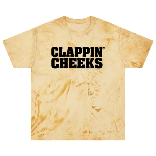 Discover CLAPPIN CHEEKS Blast T Shirts