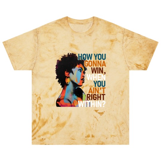 Discover How You Gonna Win When You ain't Right Within Blast T Shirts, Lauryn Hill Graphic Blast T Shirts