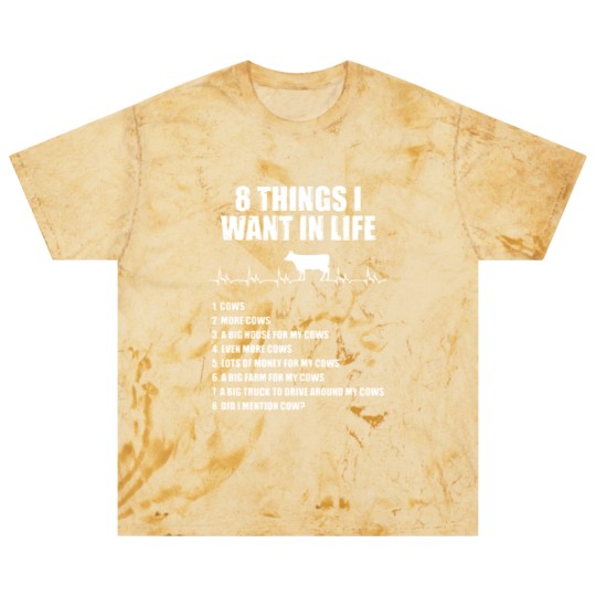 Discover 8 things I want in life cow Blast T Shirts