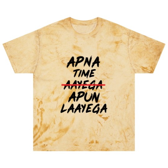 Discover APNA TIME APUN LAAYEGA Blast T Shirts