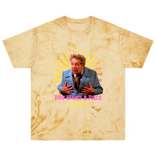 Discover You Want A Piece of Me - Frank Costanzafunny Blast T Shirts