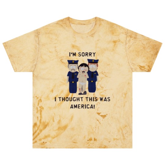 Discover I_m Sorry I Thought This Was America Blast T Shirts