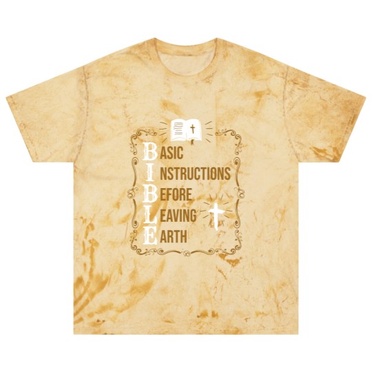 Discover Bible Basic Instructions Before Leaving Earth Christian Blast T Shirts