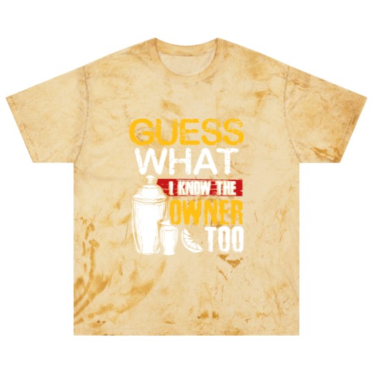 Discover Guess What I Know The Owner Too Waitress Blast T Shirts