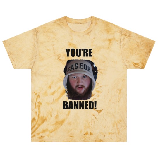 Discover You're Banned CaseOh Blast T Shirts, CaseOh Meme