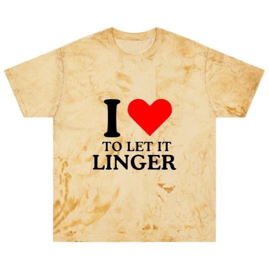Discover LET IT LINGER , I love to let it linger by the cranberries Blast T Shirts
