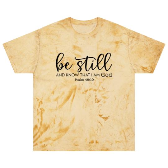 Discover Be Still and Know That I Am God Blast T Shirts, Christian Blast T Shirts, Religious Gifts