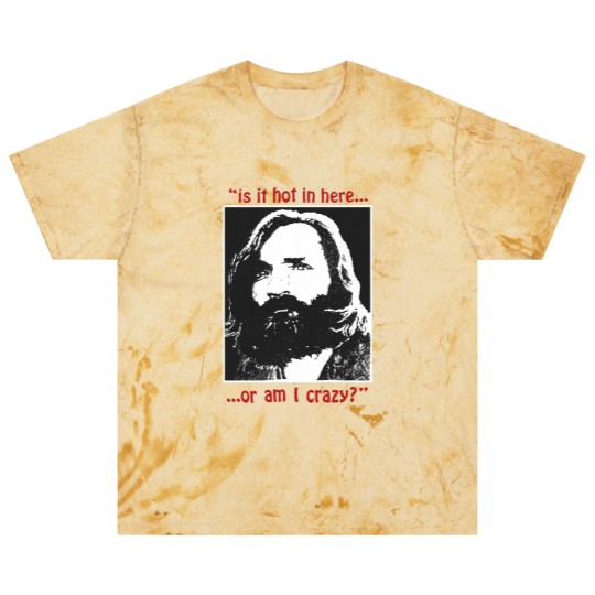Discover New Rare Charles Manson Is It Hot In Here Serial Killer Blast T Shirts
